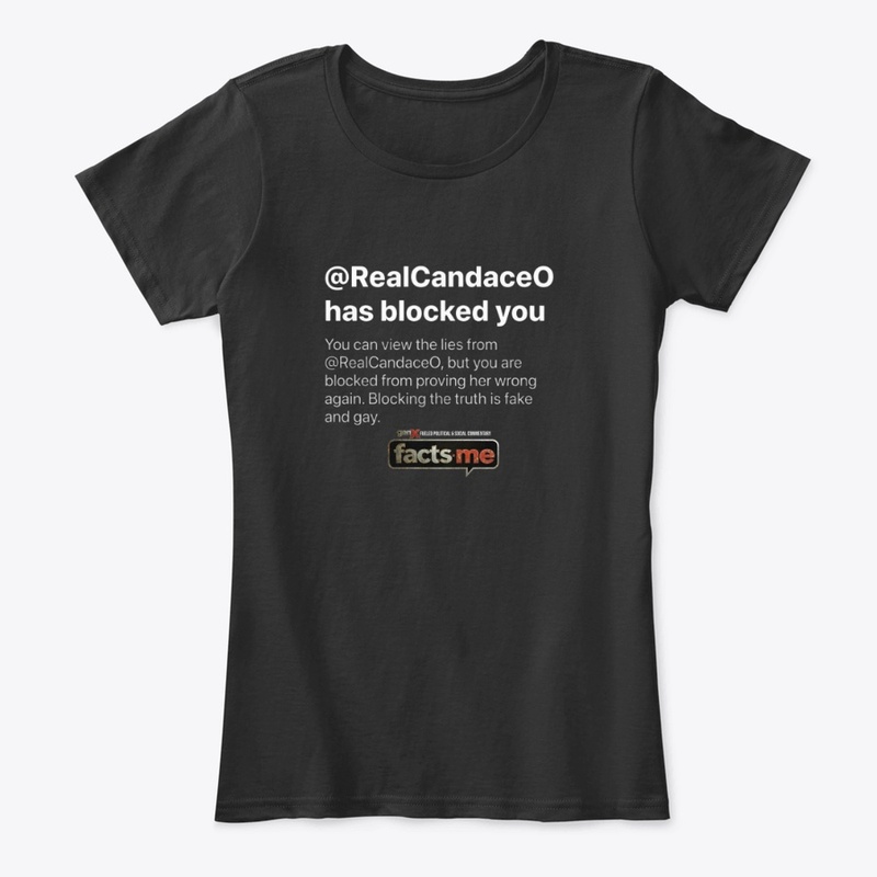 RealCandaceO has Blocked You Tee