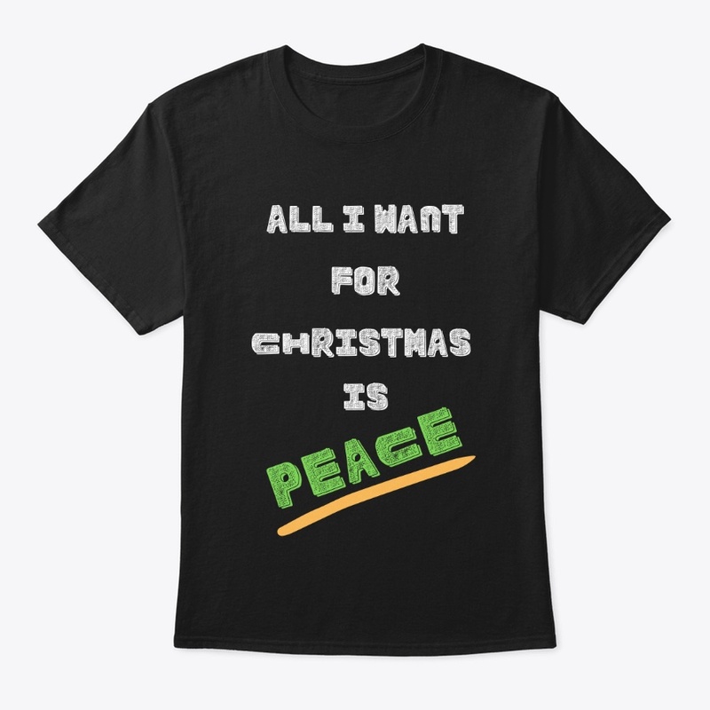 All I Want For Christmas is Peace