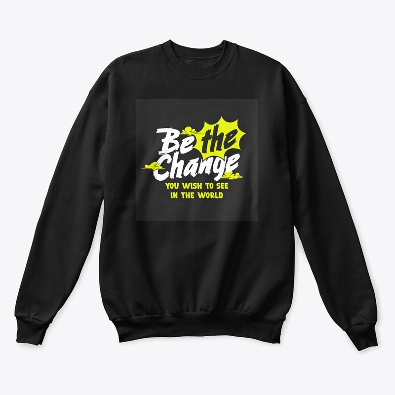 BE THE CHANGE 