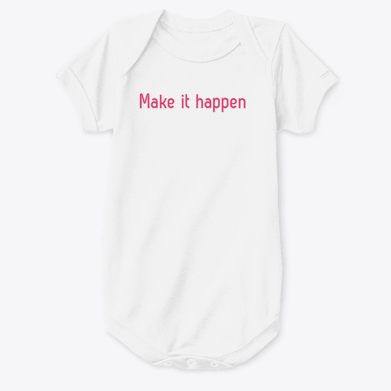 make it happen