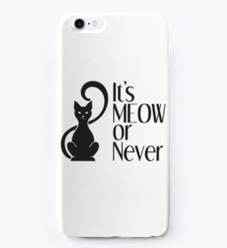 It's Meow or Never