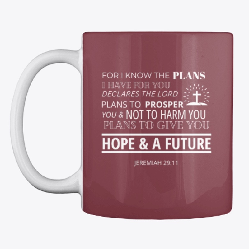 I Know The Plans I Have For You