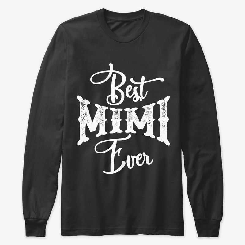 Best Mimi Ever T-shirt Christmas Gift