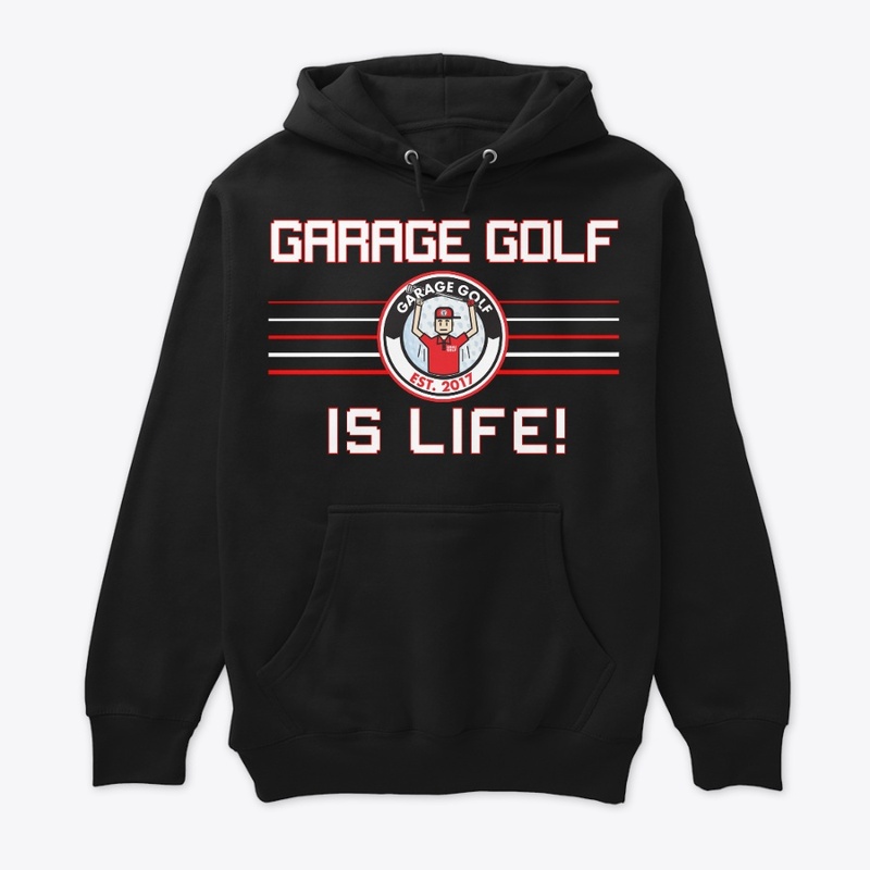 Garage Golf Is Life!