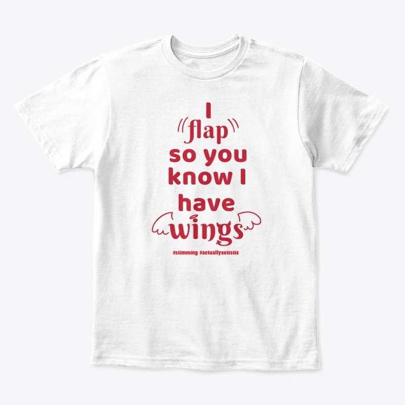 I Flap So You Know I Have Wings