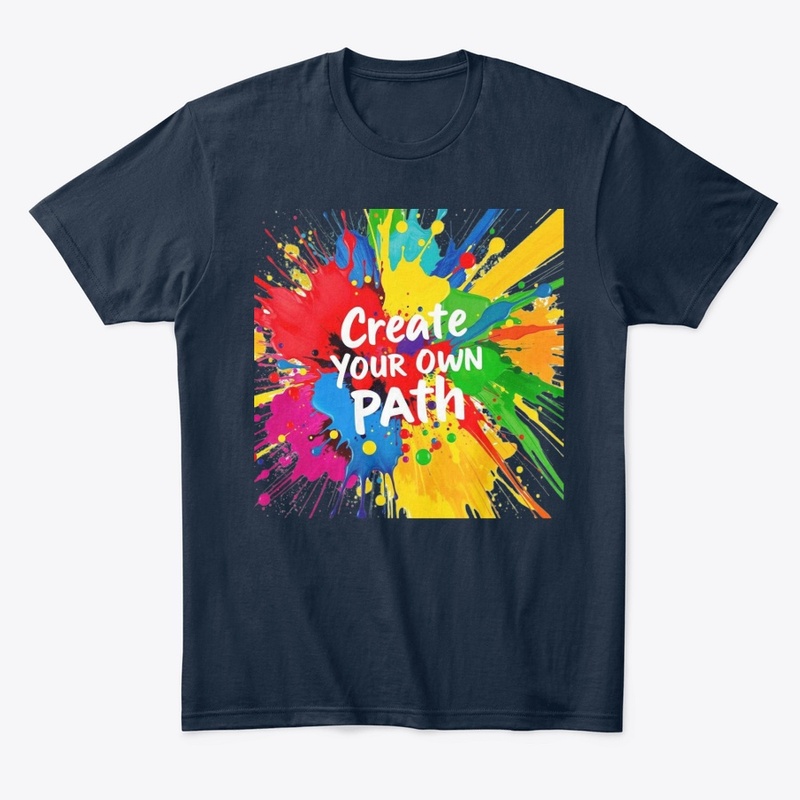"Create Your Own Path" Inspirational Art