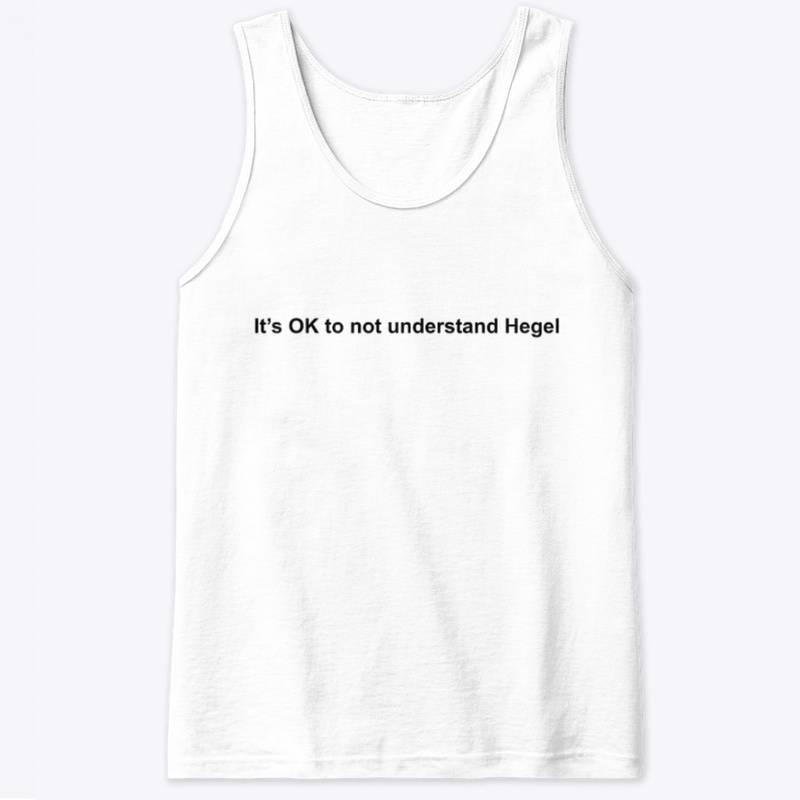 It's OK to not understand Hegel