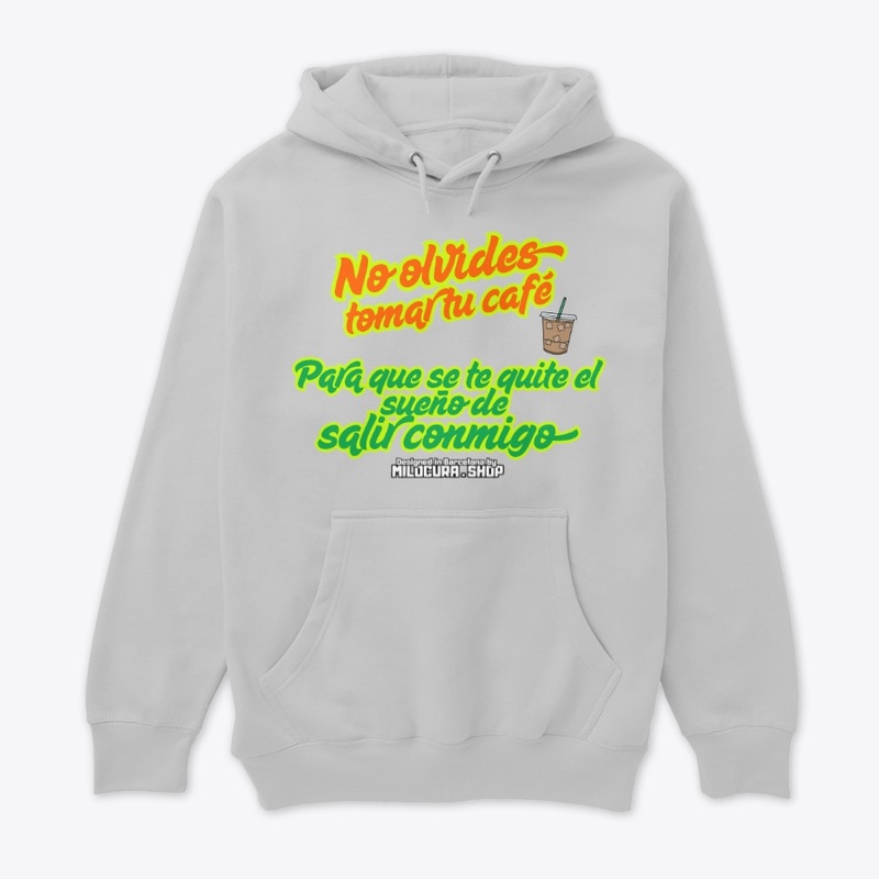 No olvides Tomar tu café  *Diseño del.