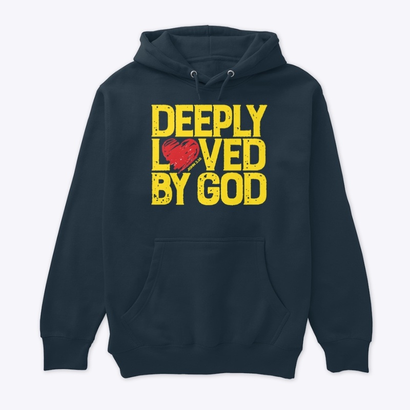 DEEPLY LOVED BY GOD