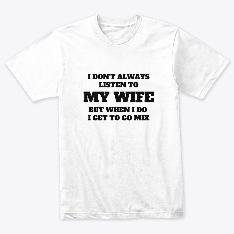 Listen To My Wife 