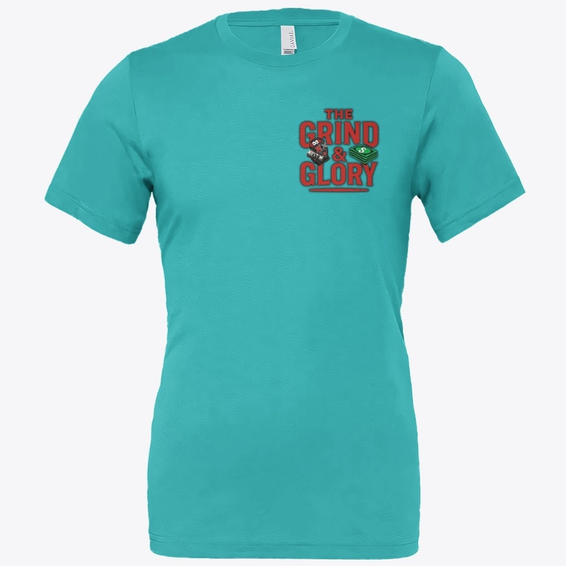 The Grind & Glory Shirt Apparel