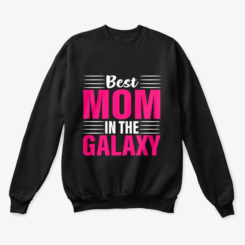 Best Mom In The Galaxy