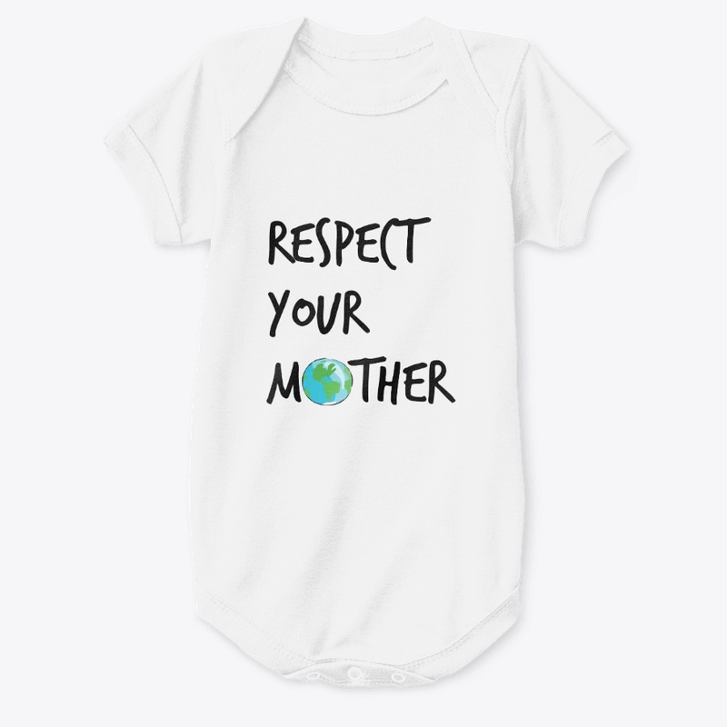 Respect Your Mother