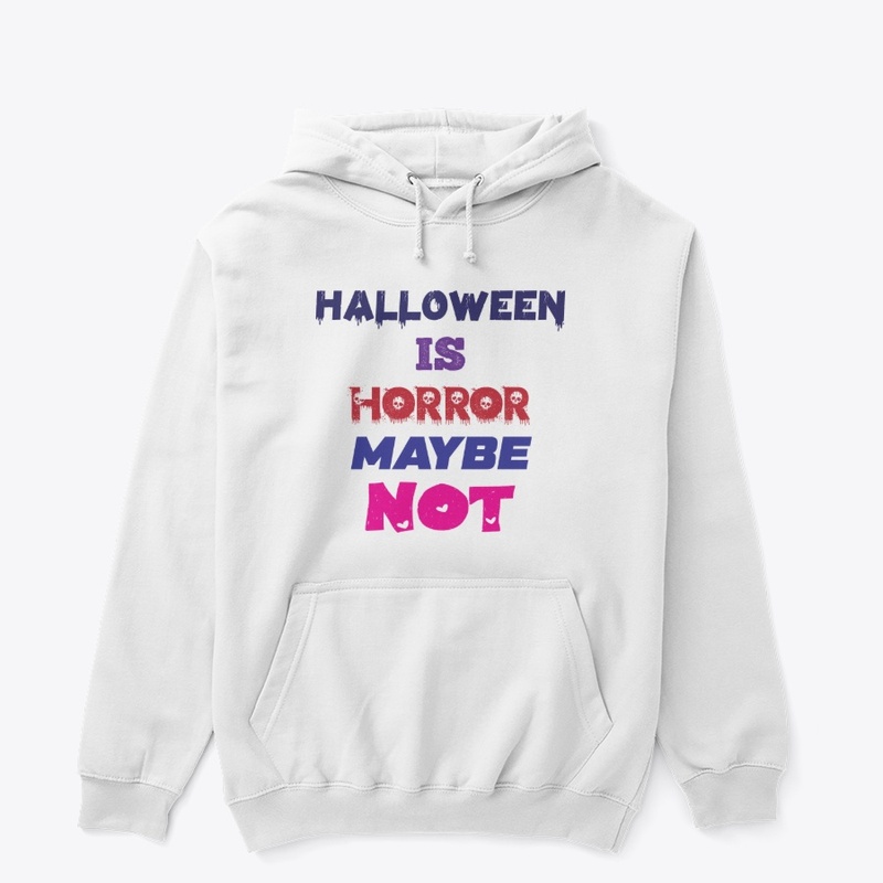 Halloween is horror maybe not