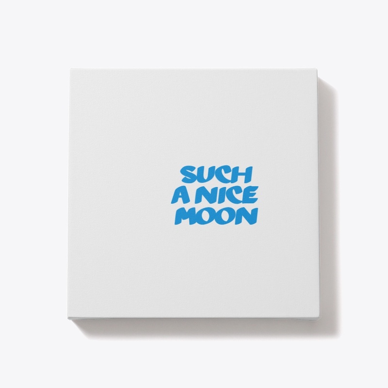 SUCH A NICE MOON DESIGN BY MOONKILLER 