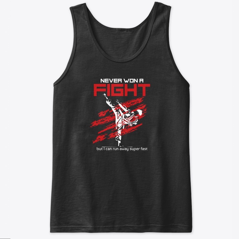 Never Won A Fight