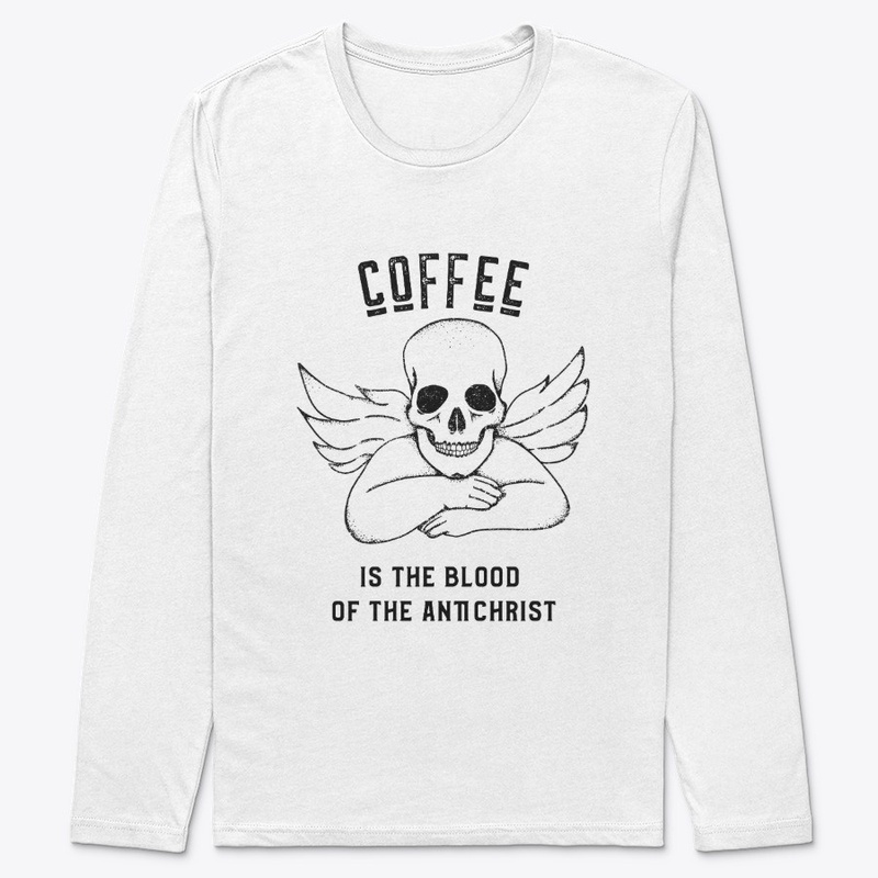 Coffee is the Blood of the Antichrist