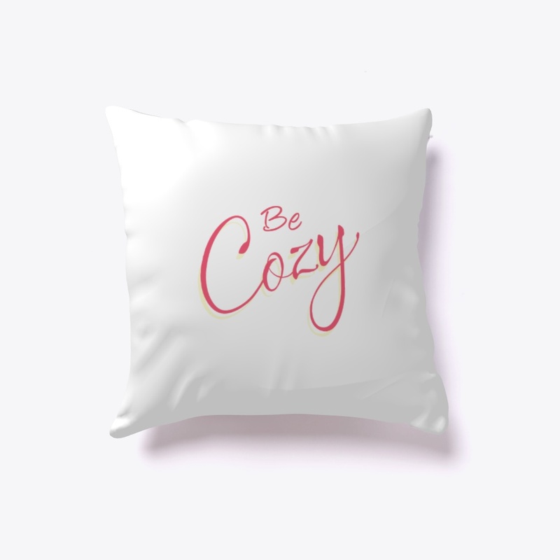 "Be Cozy" Pillows, Towels, and Blankets