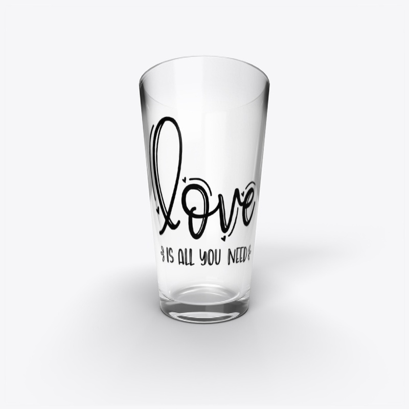 Love Is All You Need Mug/Glass