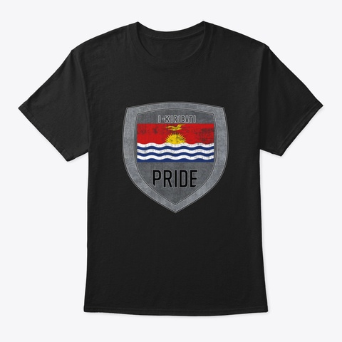 Kiribati   I Kiribati Pride Black T-Shirt Front