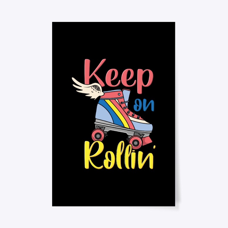 Keep On Rollin