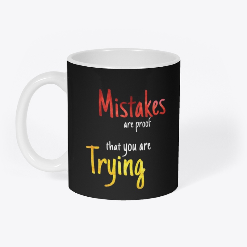 Mistakes are proof T-shirt