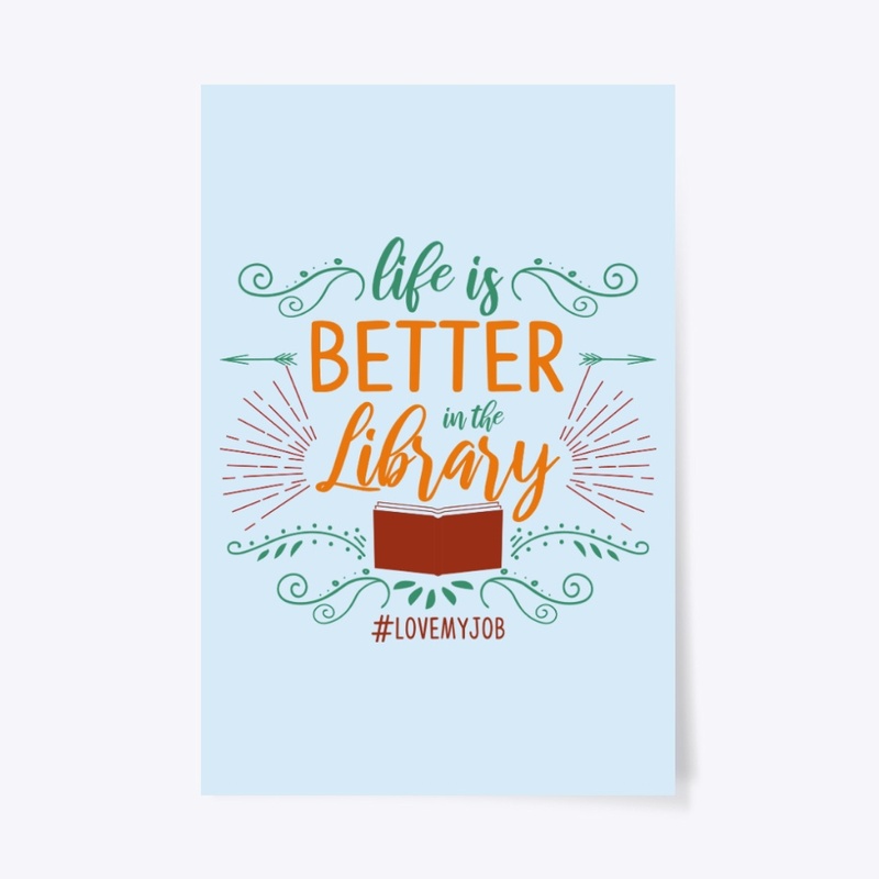 Librarian Gift Life's Better In Library