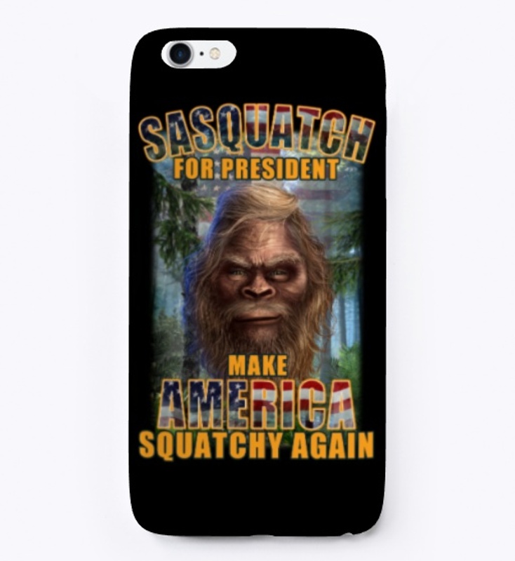 SASQUATCH FOR PRESIDENT - M.A.S.A.