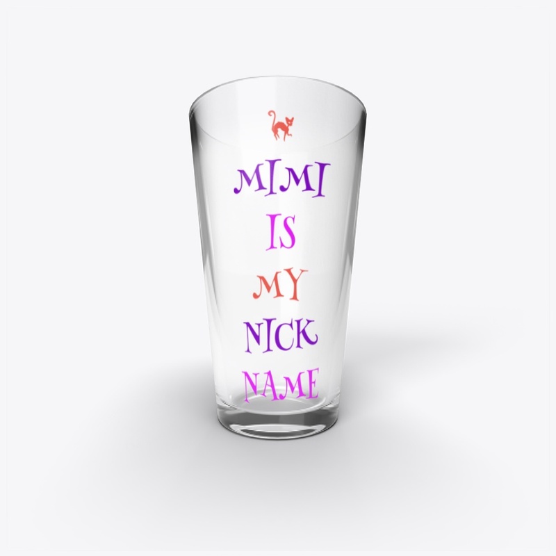 Mimi is my nick name
