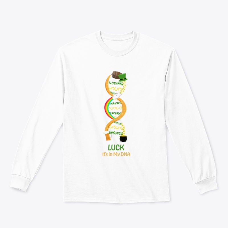 Luck It's In My DNA Irish
