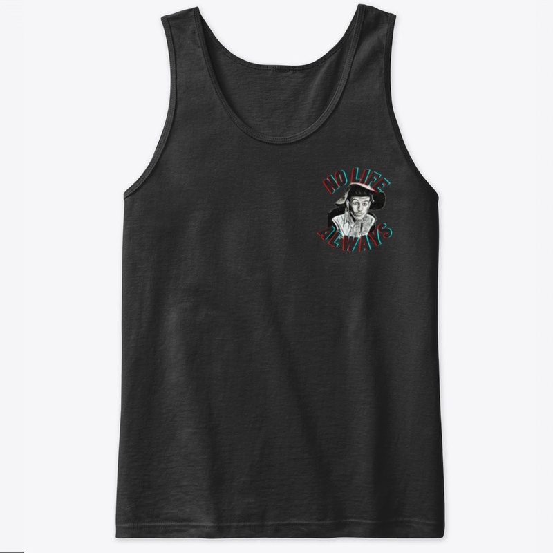 Nolife -Always Tank top