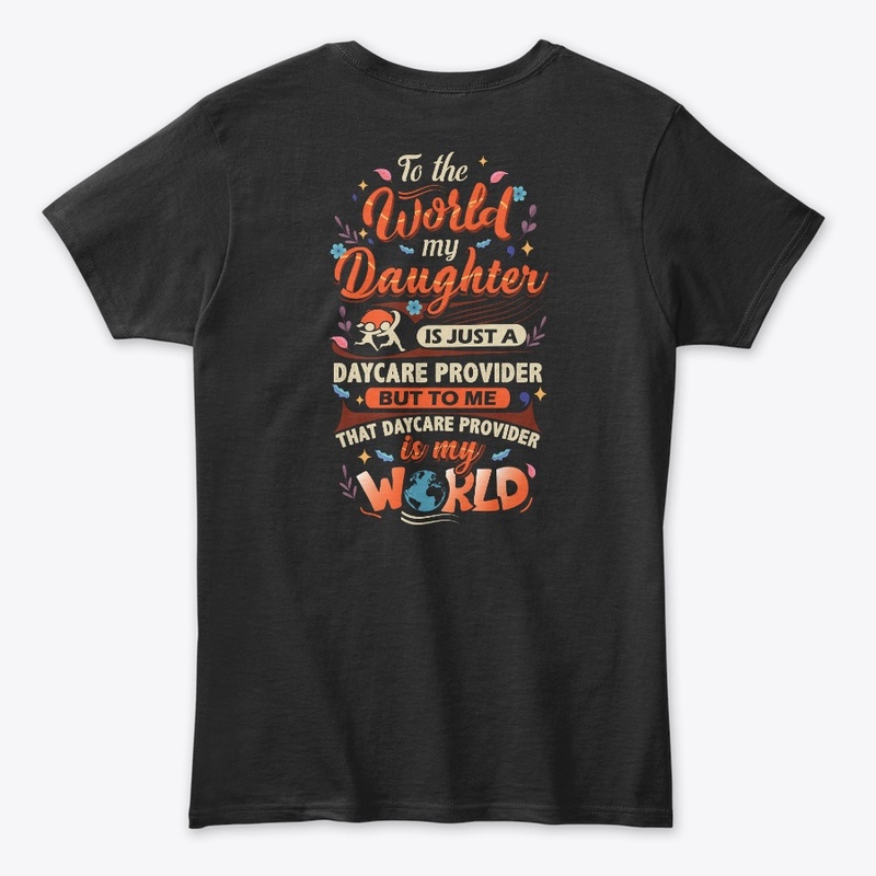 Best Daycare Provider's Mom Shirt