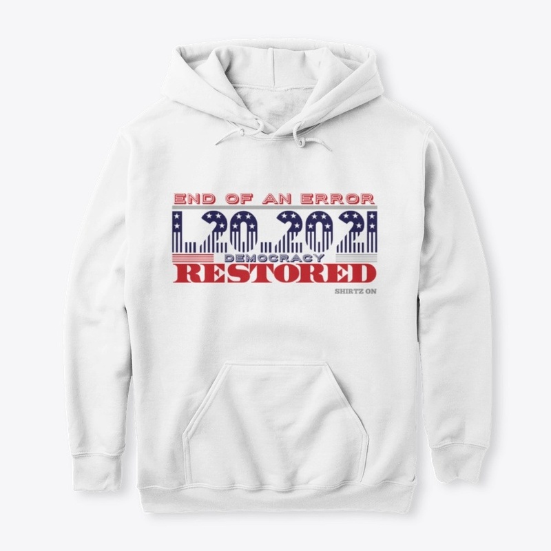 END OF AN ERROR DEMOCRACY RESTORED
