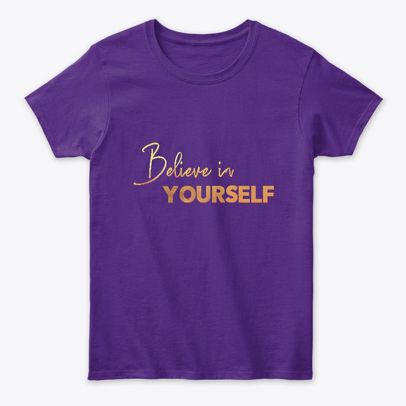 Believe in Yourself