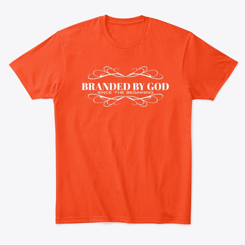 Branded By God (White Print)