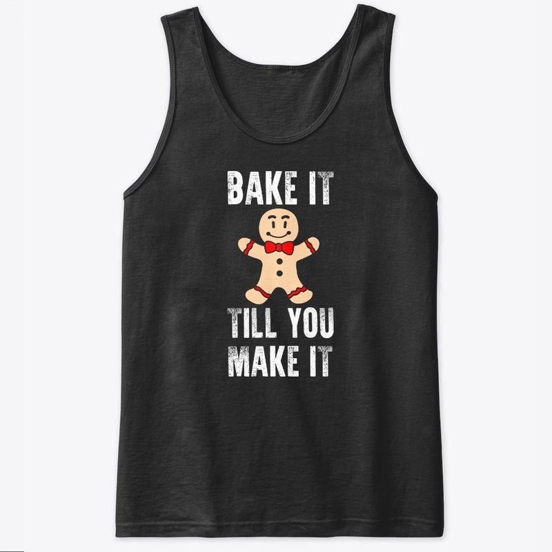 Christmas Gingerbread Bake It Till You M