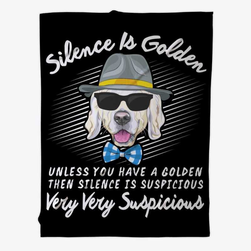 Golden Retriever Gift Silence Is Golden
