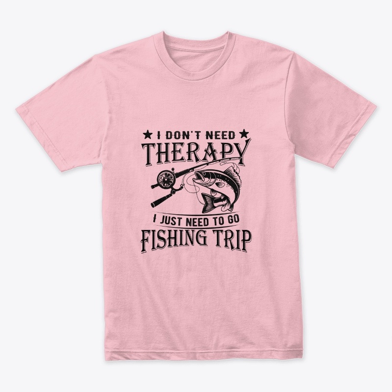  Fishing Is My Therapy  t shirt design