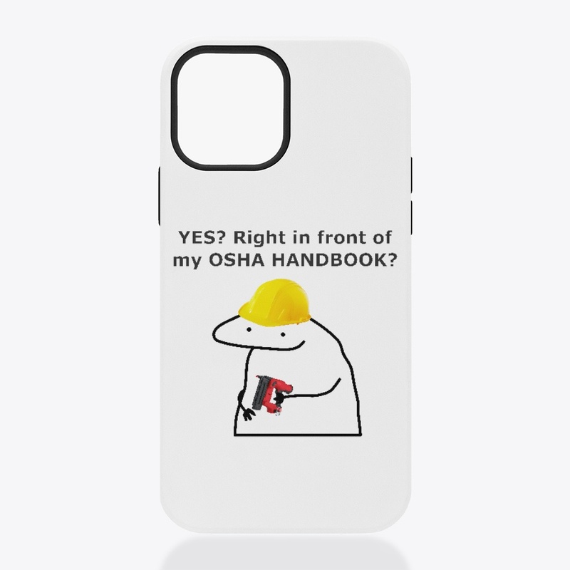 Right in front of your OSHA HANDBOOK