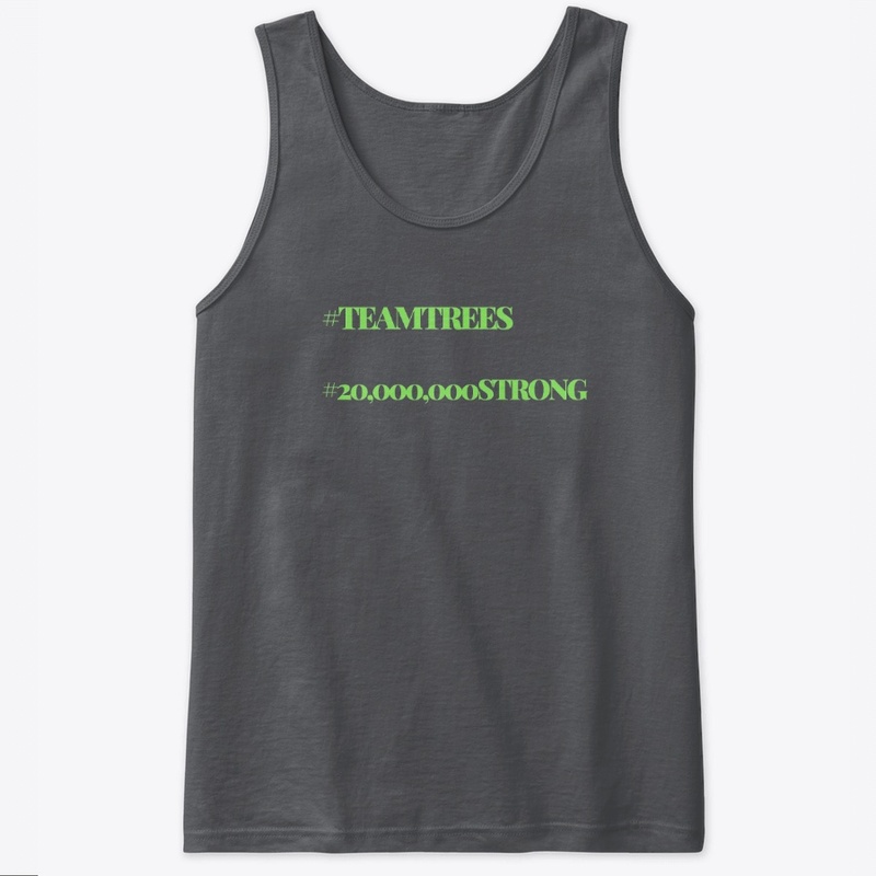 Team Trees 20000000 Strong.