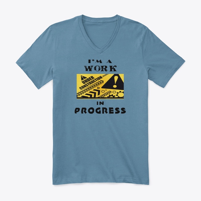 I'm a work in progress