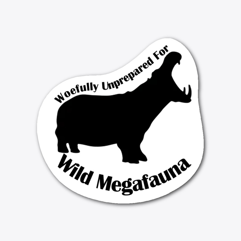 Be Prepared For Megafuana