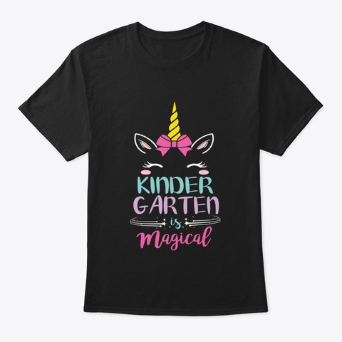 Kindergarten Is Magical Unicorn Students Black T-Shirt Front