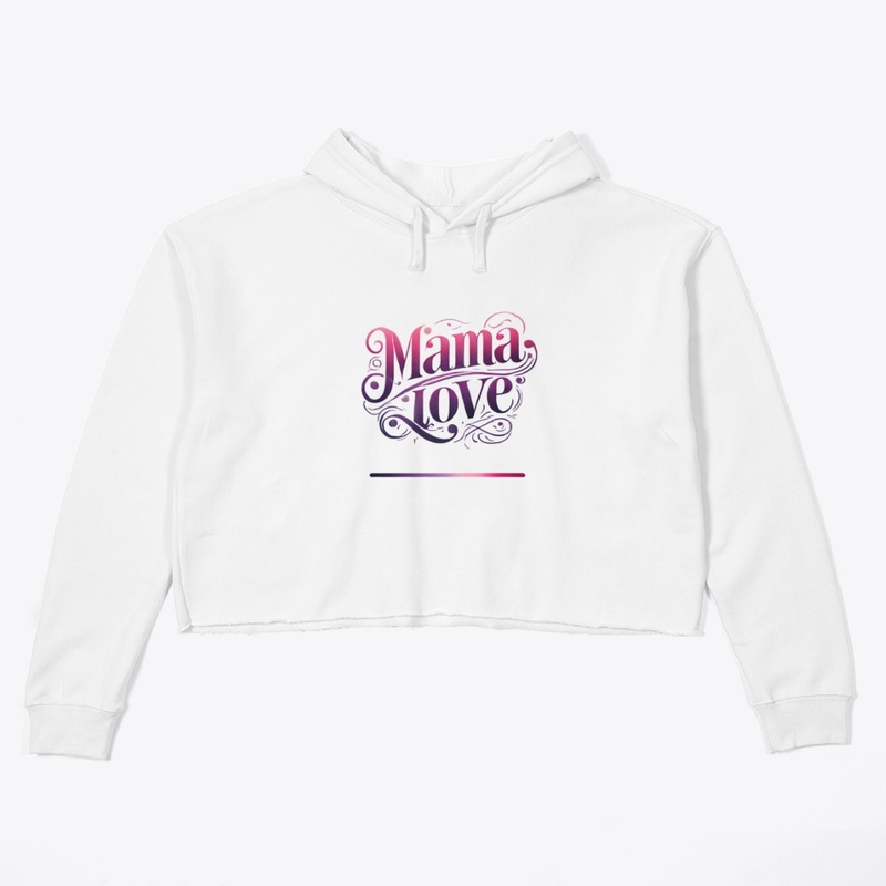 Mama Love – Ombre Edition