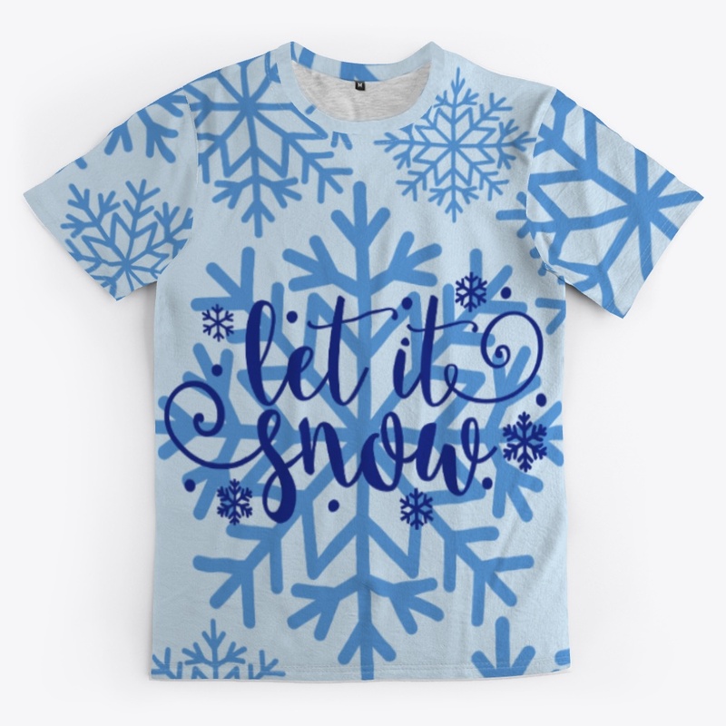 let it snow all over