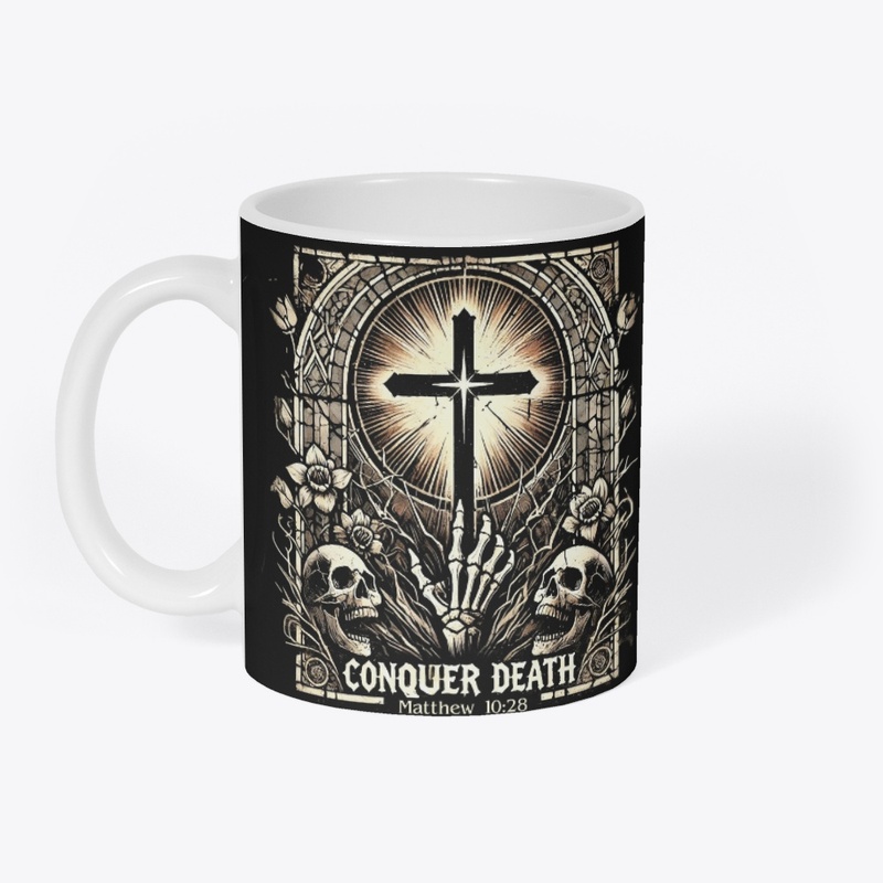 CONQUER DEATH