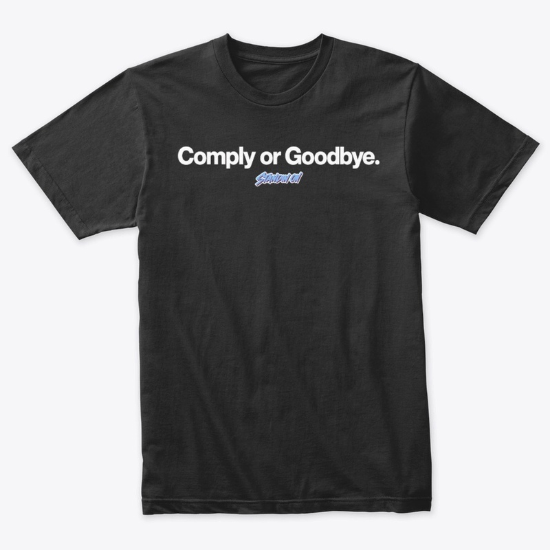 Comply or Goodbye Collection