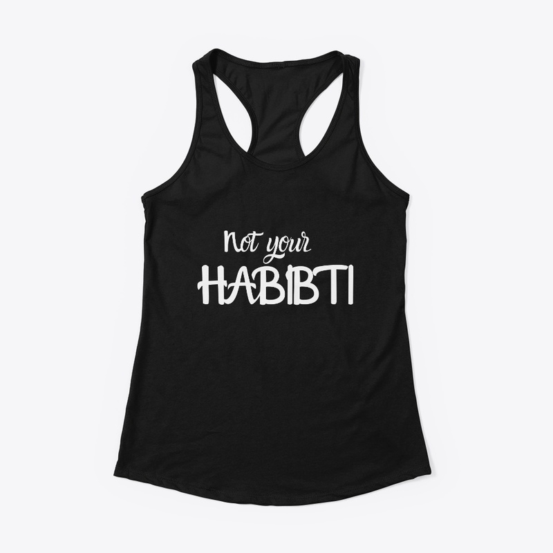 Not Your Habibti