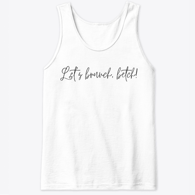 Let's Brunch, Betch