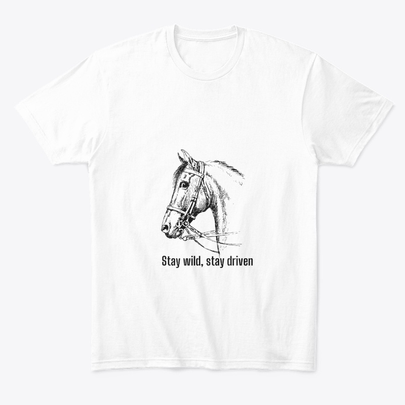 Stay wild, stay driven    